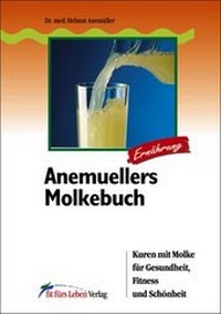 Abbildung von: Anemuellers Molkebuch - Natura Viva