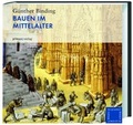Cover: Bauen im Mittelalter - Primus in Herder