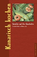 Cover: Kanarisch kochen - die werkstatt