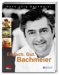 Cover: Einfach. Gut. Bachmeier - ZS Verlag