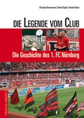 Cover: Die Legende vom Club - die werkstatt