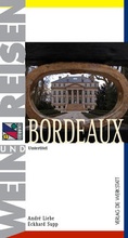 Cover: Bordeaux - die werkstatt
