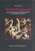 Cover: Henrik Douwermann und die niederrheinische Bildschnitzkunst an der Wende zur Neuzeit - Aschendorff