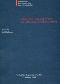 Cover: Modernisierung und Region im wilhelminischen Deutschland - Aschendorff