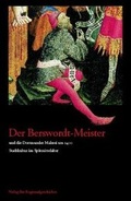 Cover: Der Berswordt-Meister und die Dortmunder Malerei um 1400 - Aschendorff