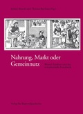 Cover: Nahrung, Markt oder Gemeinnutz - Aschendorff