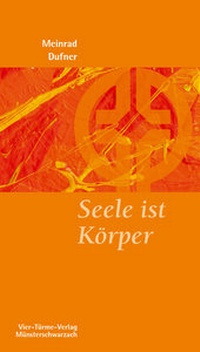Enlarge image Cover: Seele ist Körper - Vier Türme