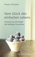 Cover: Vom Gl&uuml;ck des einfachen Lebens - Vier T&uuml;rme