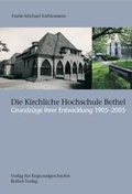 Cover: Die Kirchliche Hochschule Bethel - Aschendorff