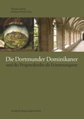 Cover: Die Dortmunder Dominikaner und die Propsteikirche als Erinnerungsort - Aschendorff