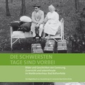Cover: Die schwersten Tage sind vorbei - Aschendorff
