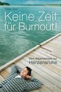 Cover: Keine Zeit f&uuml;r Burnout! - Vier T&uuml;rme