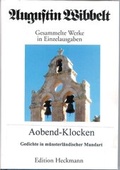 Cover: Augustin Wibbelt - Gesammelte Werke in Einzelausgaben / Aobend-Klocken - Aschendorff