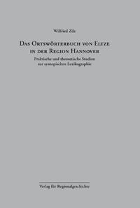 Abbildung von: Das Ortwörterbuch von Eltze in der Region Hannover - Verlag für Regionalgeschichte