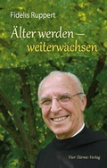Cover: &Auml;lter werden - weiterwachsen - Vier T&uuml;rme