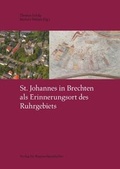 Cover: St. Johannes in Brechten als Erinnerungsort des Ruhrgebiets - Aschendorff