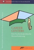 Cover: Career Centers - Edition Einwurf GmbH
