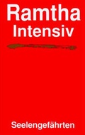 Cover: Ramtha intensiv - Seelengef&auml;hrten - Michaels