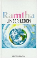 Cover: Ramtha - Unser Leben - Michaels