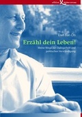 Cover: Erz&auml;hl dein Leben! - Edition Einwurf GmbH