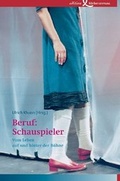 Cover: Beruf: Schauspieler - Edition Einwurf GmbH