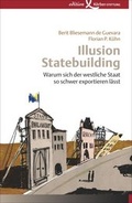 Cover: Illusion Statebuilding - Edition Einwurf GmbH