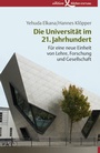 Bild: Die Universit&auml;t im 21. Jahrhundert - Edition Einwurf GmbH