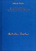 Cover: Gesamtausgabe / Meine Erfindungen - Das Problem der Steigerung der menschlichen Energie - Michaels
