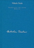Cover: Gesamtausgabe / Wegbereiter der neuen Medizin - Michaels