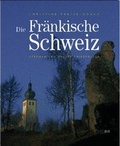 Cover: Die Fr&auml;nkische Schweiz - Heinrichs-Verlag gGmbH