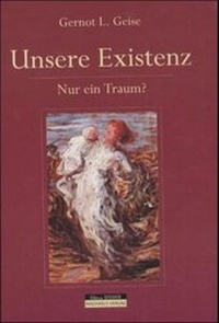 Enlarge image Cover: Unsere Existenz - Nur ein Traum? - Michaels