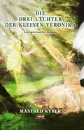 Cover: Die Drei Lichter der kleinen Veronika - Hardcover Sonderausgabe - Michaels