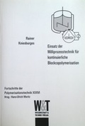 Cover: Einsatz der Milliprozesstechnik f&uuml;r kontinuierliche Blockpolymerisation - Wissenschaft & Technik