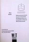 Cover: Reaktionstechnische Entwicklung eines kontinuierlichen Herstellungsverfahrens von L&ouml;sungsmitteln auf Basis der Mikroverfahrenstechnik - Wissenschaft & Technik