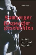 Abbildung von: Bamberger Gespenstergeschichten - Heinrichs-Verlag gGmbH