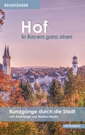 Cover: Reisef&uuml;hrer Hof - Heinrichs-Verlag gGmbH