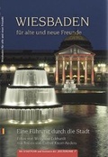Cover: Wiesbaden f&uuml;r alte und neue Freunde - Heinrichs-Verlag gGmbH