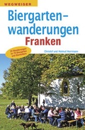 Cover: Biergartenwanderungen Franken - Heinrichs-Verlag gGmbH