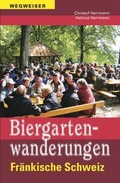 Cover: Biergartenwanderungen Fr&auml;nkische Schweiz - Heinrichs-Verlag gGmbH