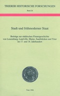 Cover: Stadt und fr&uuml;hmoderner Staat - Kliomedia