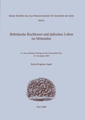 Cover: Hebr&auml;ische Buchkunst und j&uuml;disches Leben im Mittelalter - Kliomedia