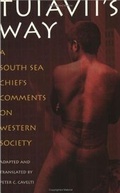 Cover: Der Papalagi. Englischsprachige Ausgabe. Die Reden des S&uuml;dseeh&auml;uptlings Tuiavii aus Tiavea / Tuiavii's Way. A South Sea Chief's Comments on Western Society - VVB Laufersweiler Verlag