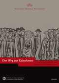 Cover: Der Weg zur Kaiserkrone - Kliomedia
