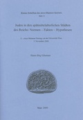Cover: Juden in den sp&auml;tmittelalterlichen St&auml;dten des Reichs: Normen - Fakten - Hypothesen - Kliomedia