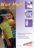 Cover: Nur Mut! - Westermann Lernwelten GmbH