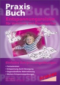 Cover: Praxisbuch Entspannungsreisen / Entspannungsreisen f&uuml;r Vorschule und Kindergarten - Westermann Lernwelten GmbH