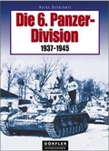 Cover: Die 6. Panzer-Division 1937-1945 - D&ouml;rfler Verlag GmbH