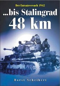 Enlarge image Cover: Bis Stalingrad 48 km - Dörfler Verlag GmbH