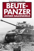 Cover: Beutepanzer unterm Balkenkreuz - D&ouml;rfler Verlag GmbH
