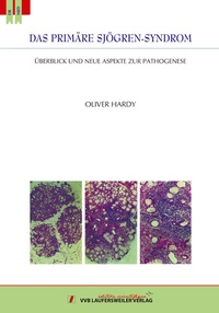 Abbildung von: Das primäre Sjögren-Syndrom: Überblick und neue Aspekte zur Pathogenese - VVB Laufersweiler Verlag